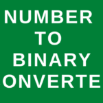 Number to Binary converter.